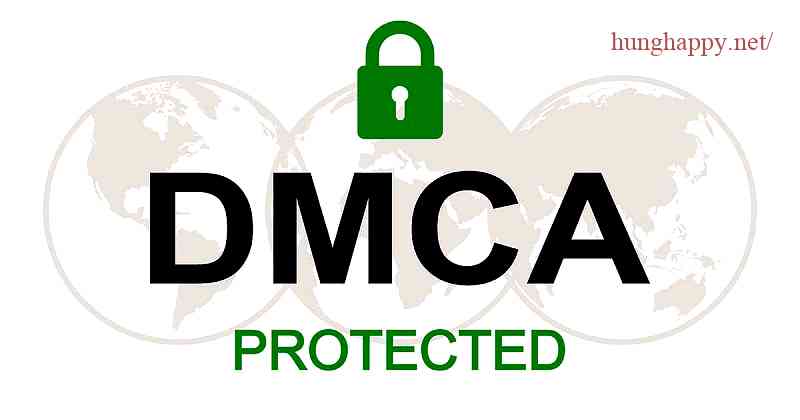 Hiểu rõ DMCA là gì và ảnh hưởng của nó đến bản quyền trực tuyến