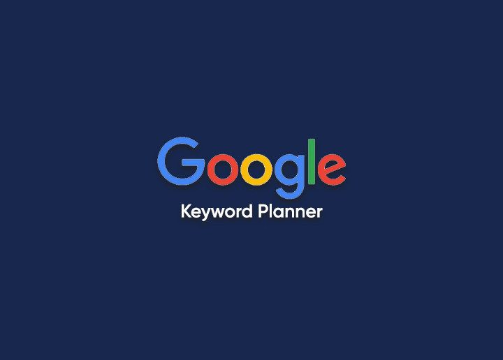 Công cụ lập kế hoạch từ khóa của Google Tổng quan và hướng dẫn sử dụng